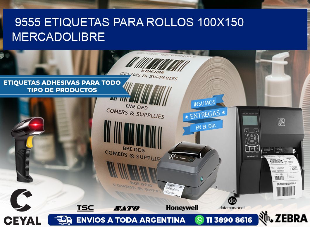 9555 etiquetas para rollos 100x150 mercadolibre