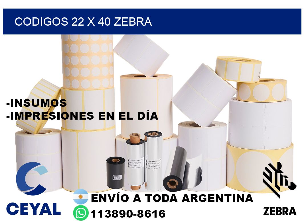 codigos 22 x 40 zebra