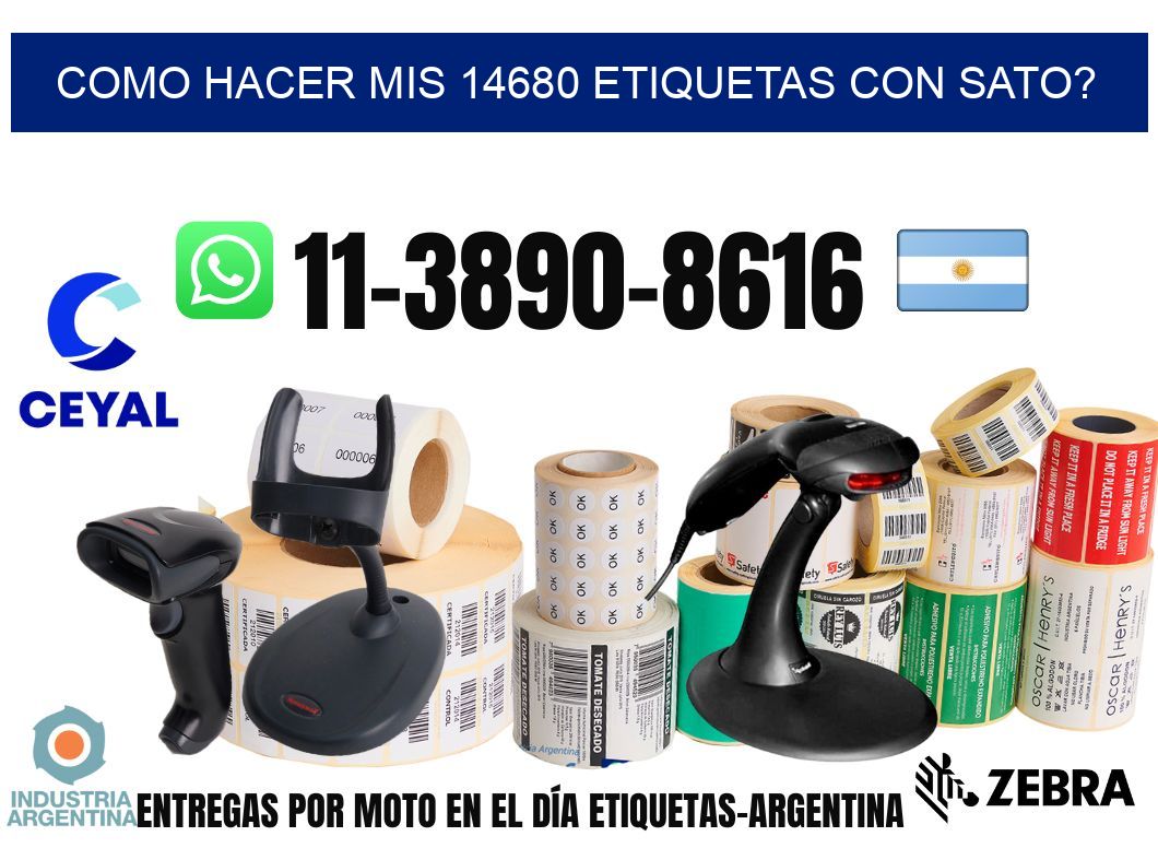 como hacer mis 14680 etiquetas con sato?