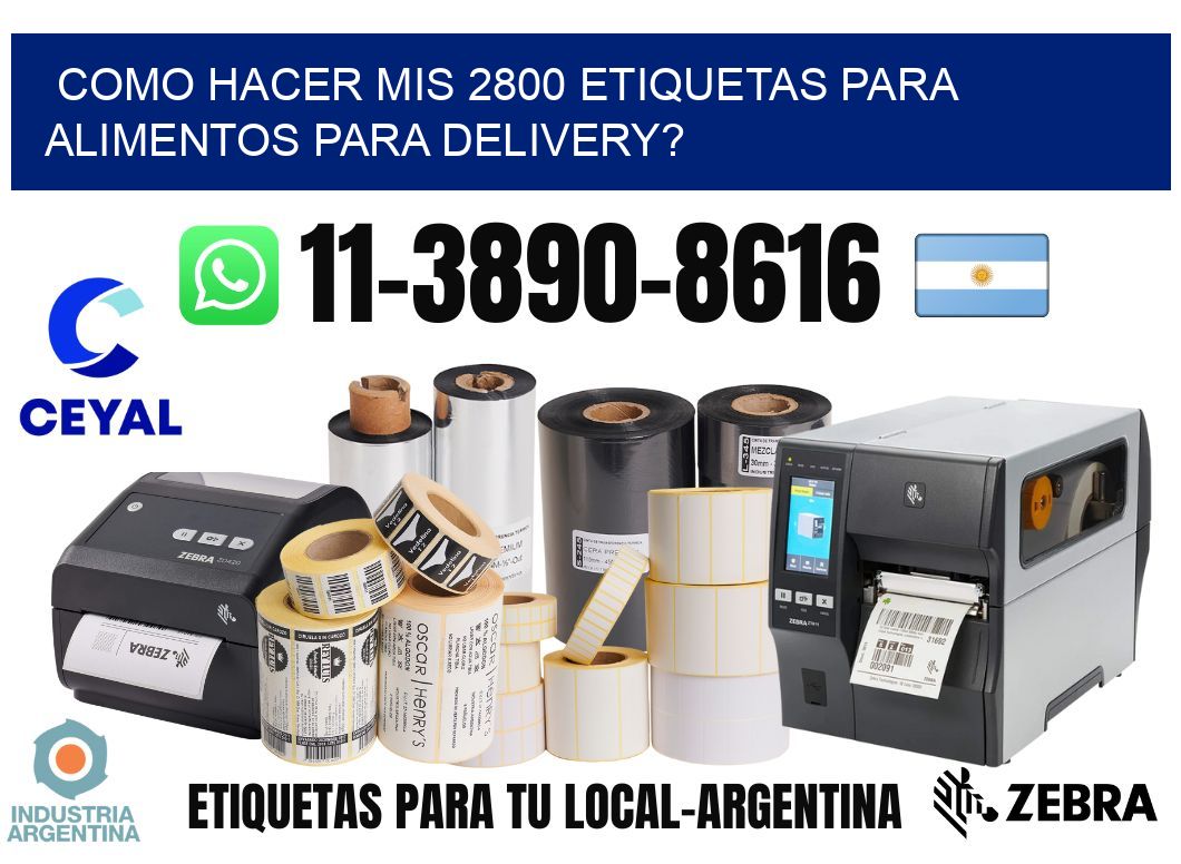 como hacer mis 2800 etiquetas para alimentos para delivery?