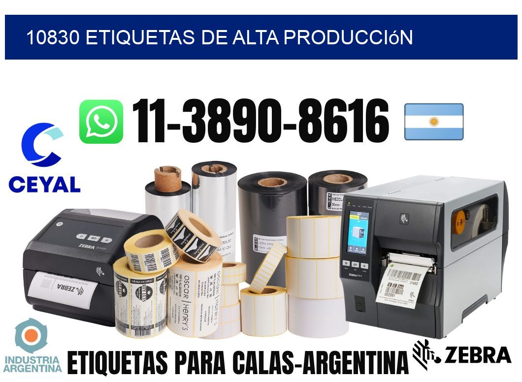 10830 Etiquetas de alta producción
