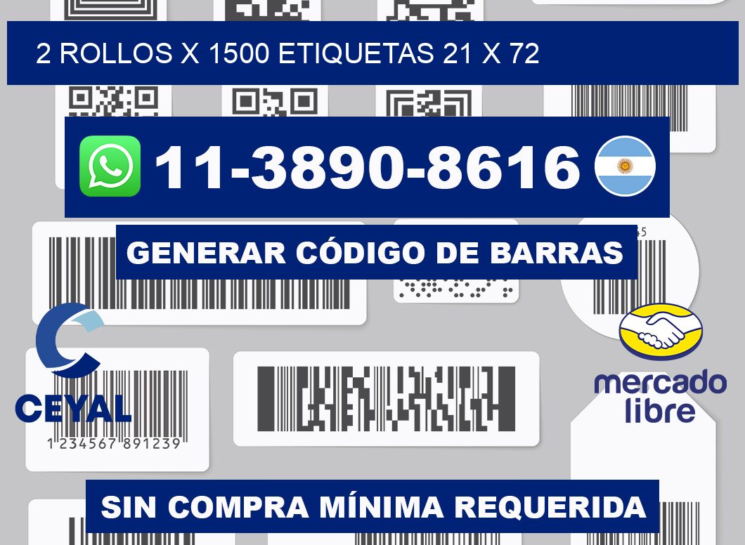 2 rollos x 1500 etiquetas 21 x 72