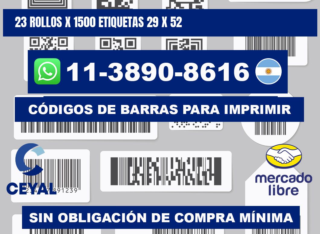 23 rollos x 1500 etiquetas 29 x 52