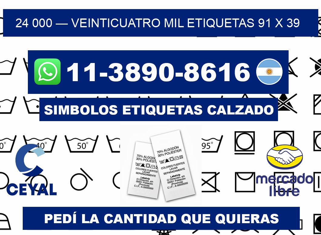 24 000 — veinticuatro mil etiquetas 91 x 39