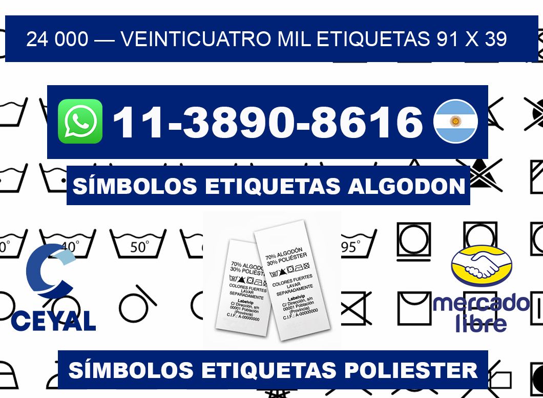 24 000 — veinticuatro mil etiquetas 91 x 39