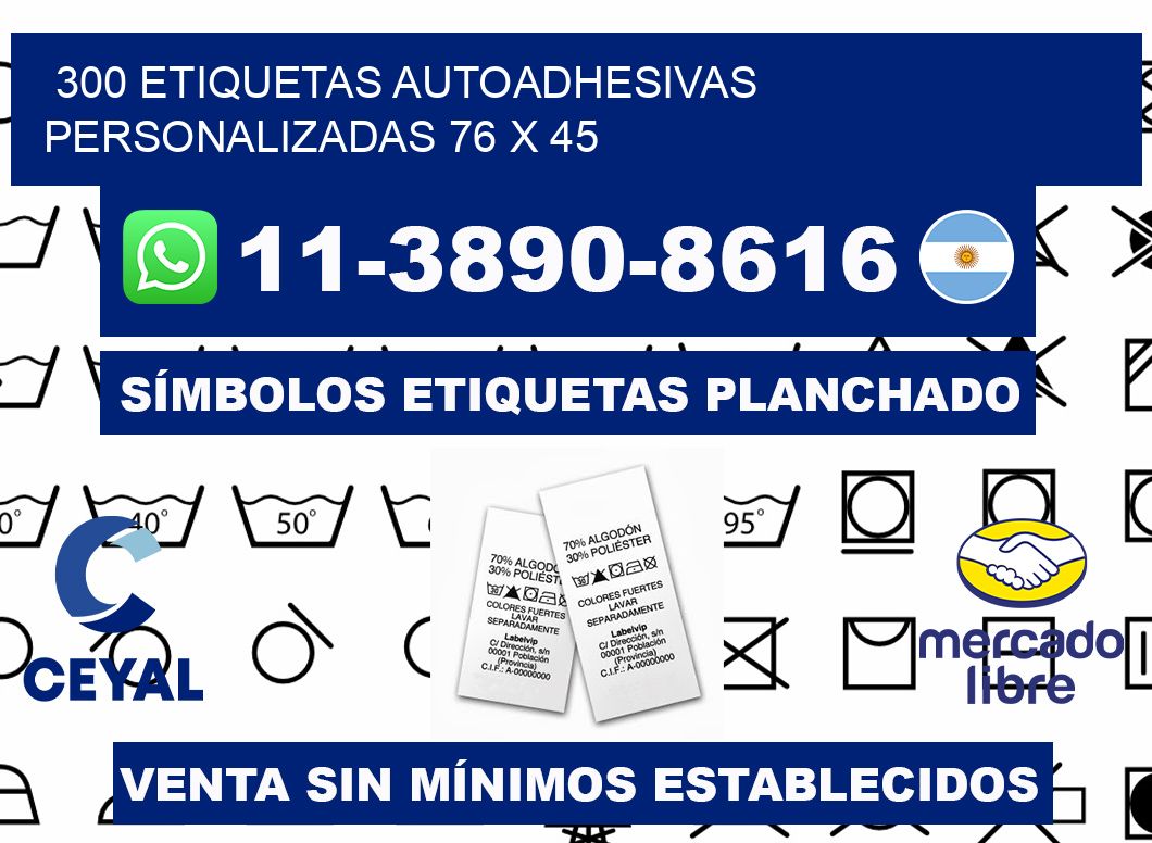 300 Etiquetas autoadhesivas personalizadas 76 x 45