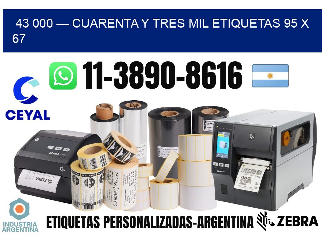 43 000 — cuarenta y tres mil etiquetas 95 x 67