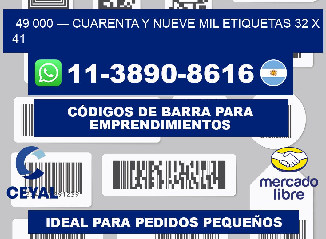 49 000 — cuarenta y nueve mil etiquetas 32 x 41