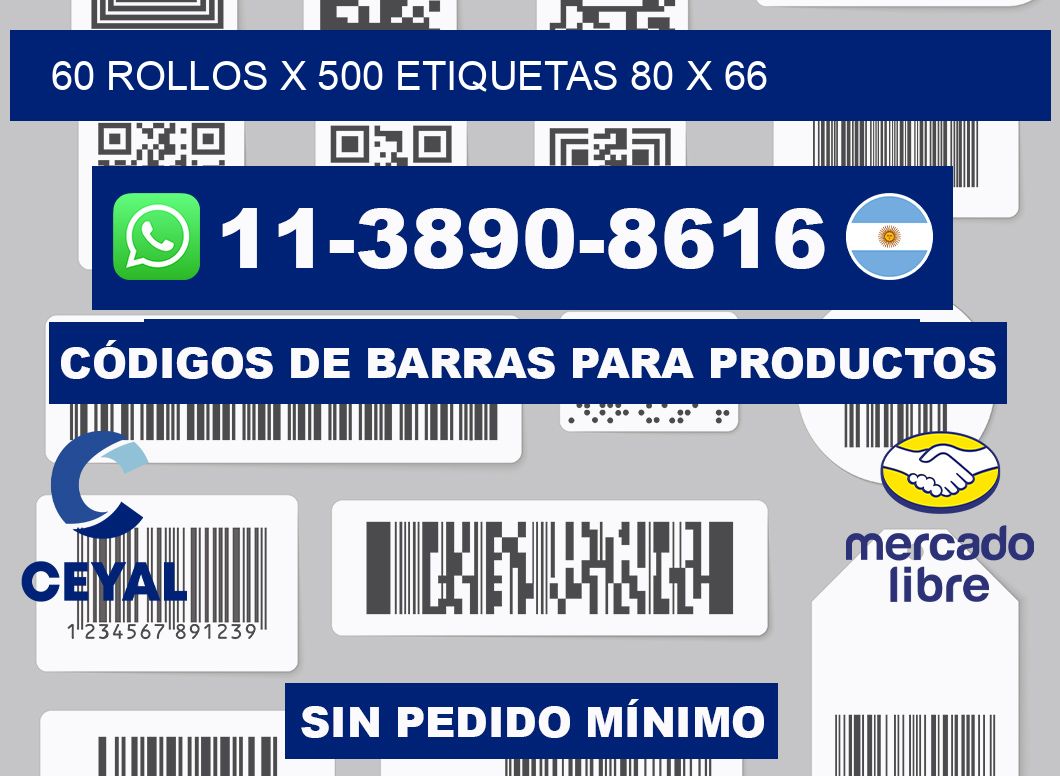 60 rollos x 500 etiquetas 80 x 66