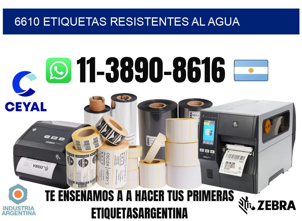 6610 Etiquetas resistentes al agua