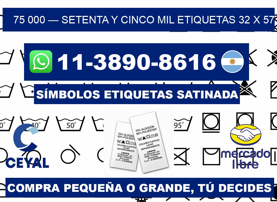 75 000 — setenta y cinco mil etiquetas 32 x 57