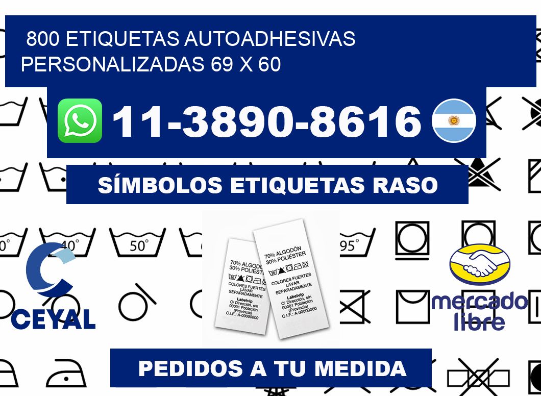 800 Etiquetas autoadhesivas personalizadas 69 x 60