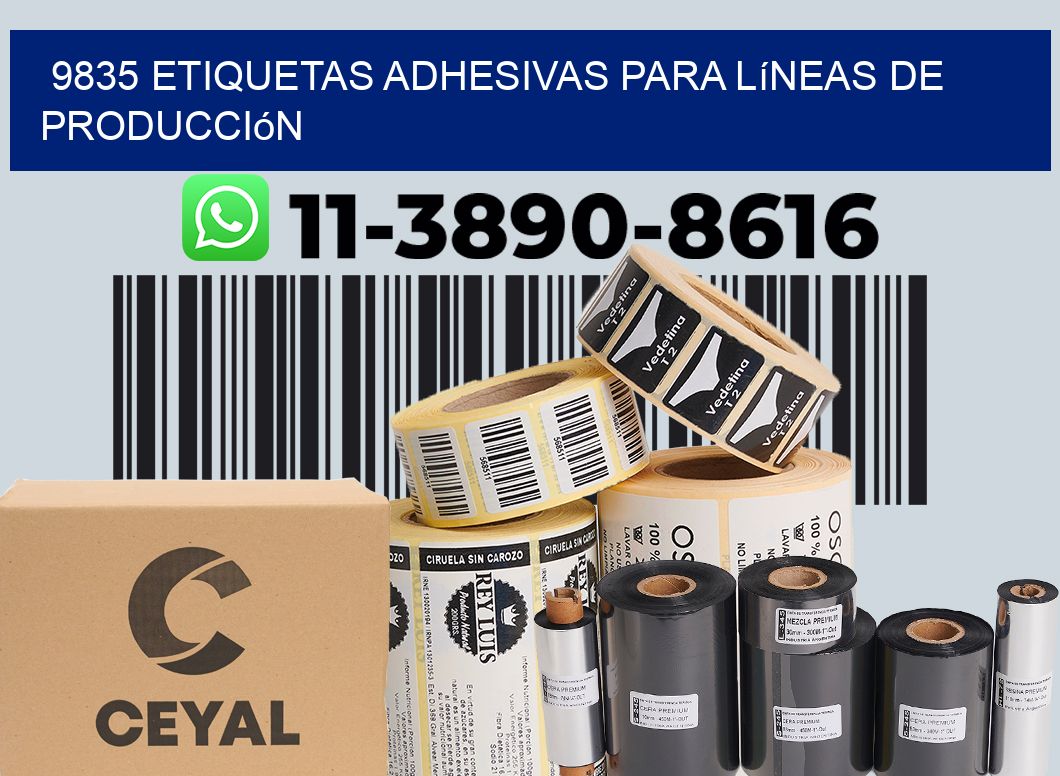 9835 Etiquetas adhesivas para líneas de producción
