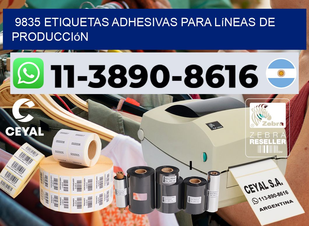 9835 Etiquetas adhesivas para líneas de producción