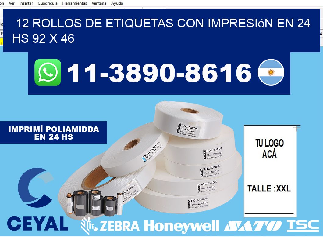 12 rollos de etiquetas con impresión en 24 hs 92 x 46