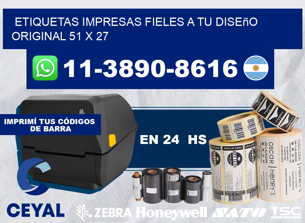 etiquetas impresas fieles a tu diseño original 51 x 27
