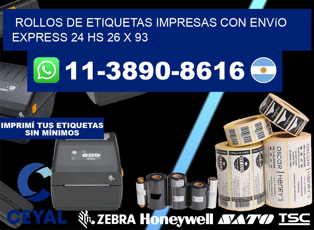 rollos de etiquetas impresas con envío express 24 hs 26 x 93