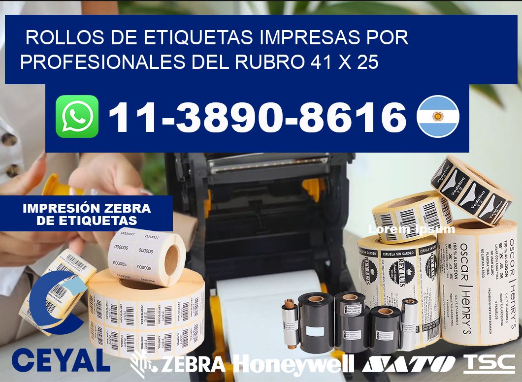 rollos de etiquetas impresas por profesionales del rubro 41 x 25
