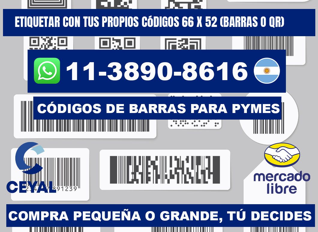 Etiquetar con tus propios códigos 66 x 52 (barras o QR)
