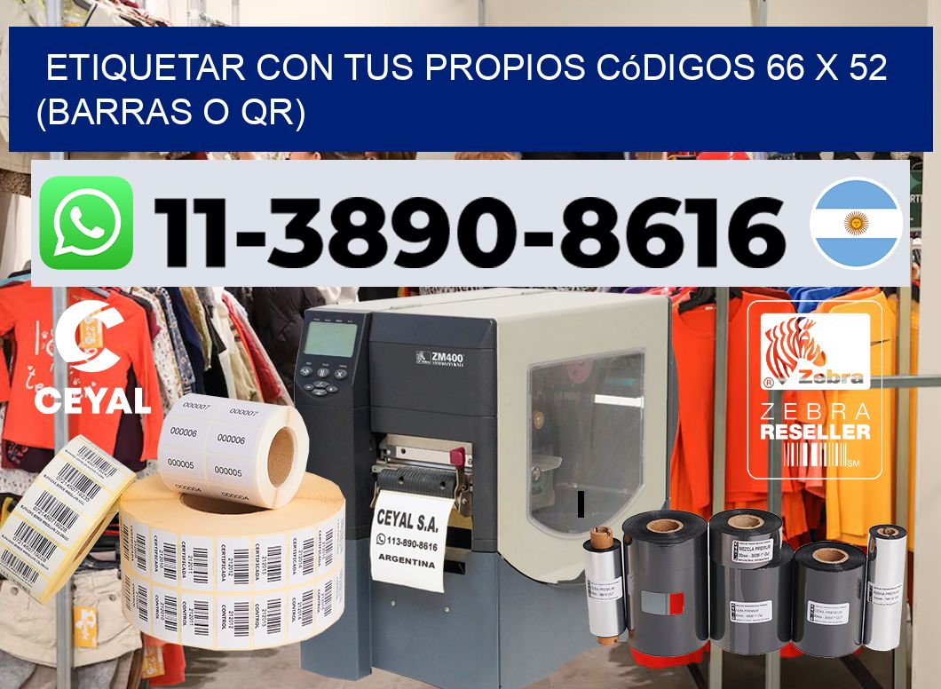 Etiquetar con tus propios códigos 66 x 52 (barras o QR)