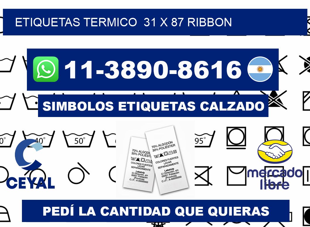 Etiquetas termico 31 x 87 ribbon