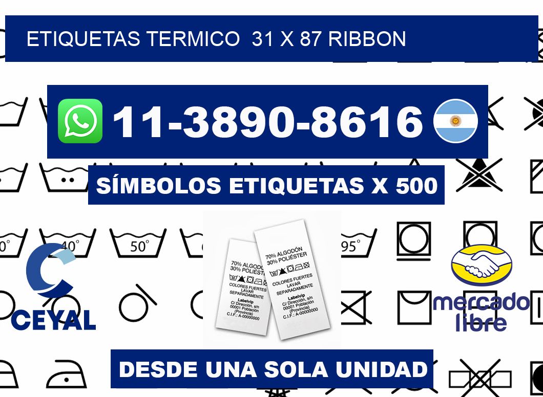 Etiquetas termico 31 x 87 ribbon