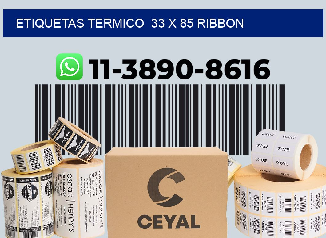 Etiquetas termico 33 x 85 ribbon