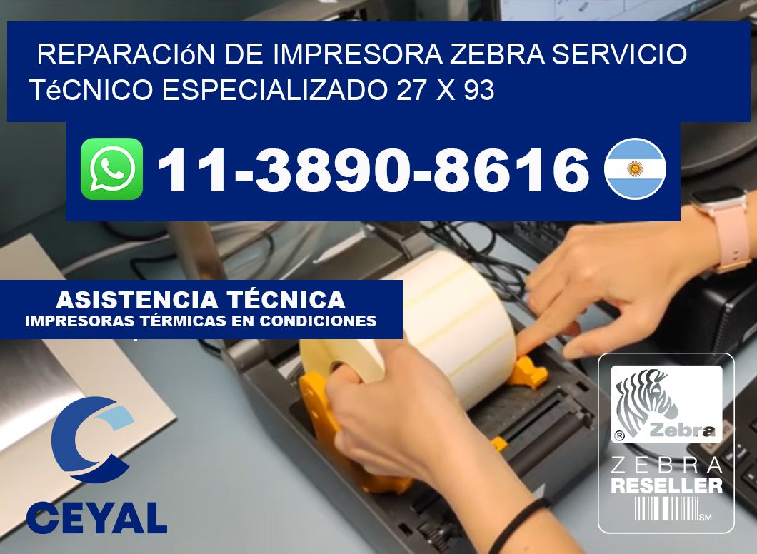 Reparación de Impresora Zebra Servicio Técnico Especializado 27 x 93