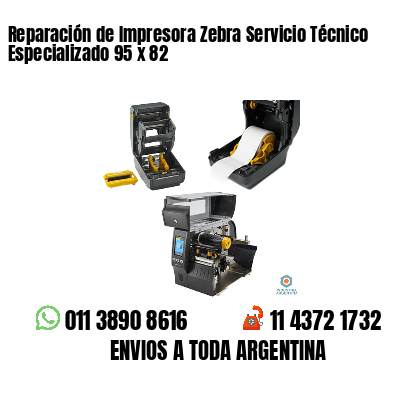 Reparación de Impresora Zebra Servicio Técnico Especializado 95 x 82