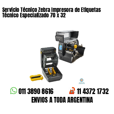 Servicio Técnico Zebra Impresora de Etiquetas Técnico Especializado 70 x 32