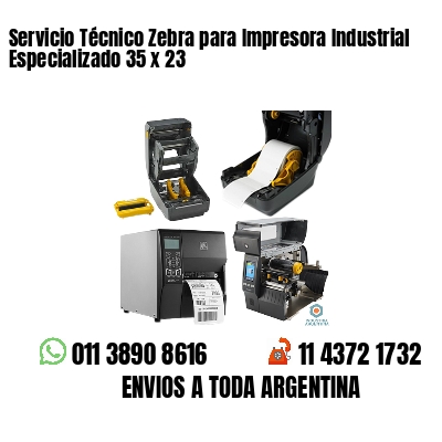 Servicio Técnico Zebra para Impresora Industrial Especializado 35 x 23