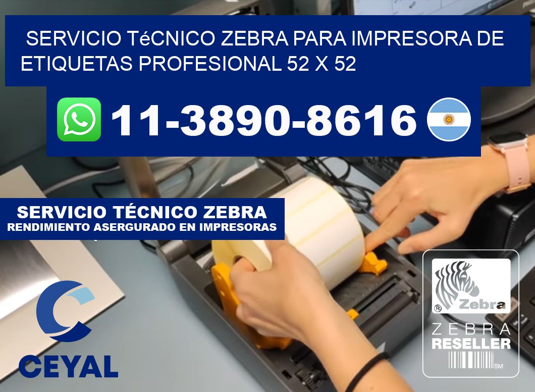 Servicio Técnico Zebra para Impresora de Etiquetas Profesional 52 x 52
