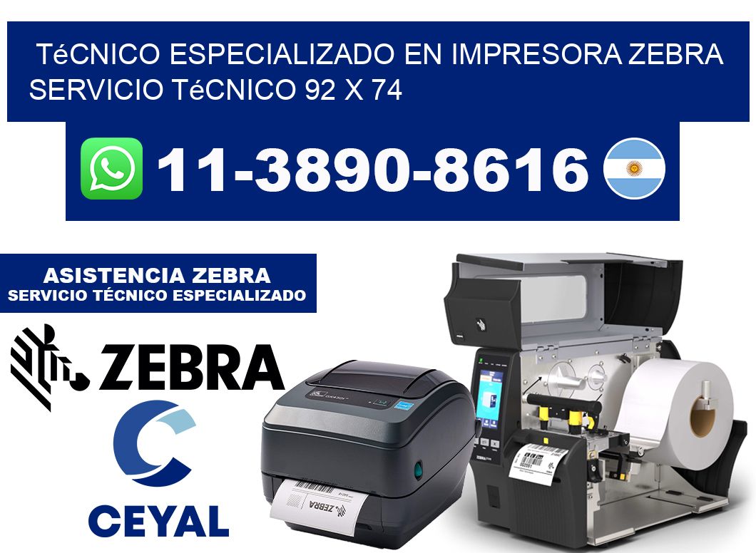 Técnico Especializado en Impresora Zebra Servicio Técnico 92 x 74