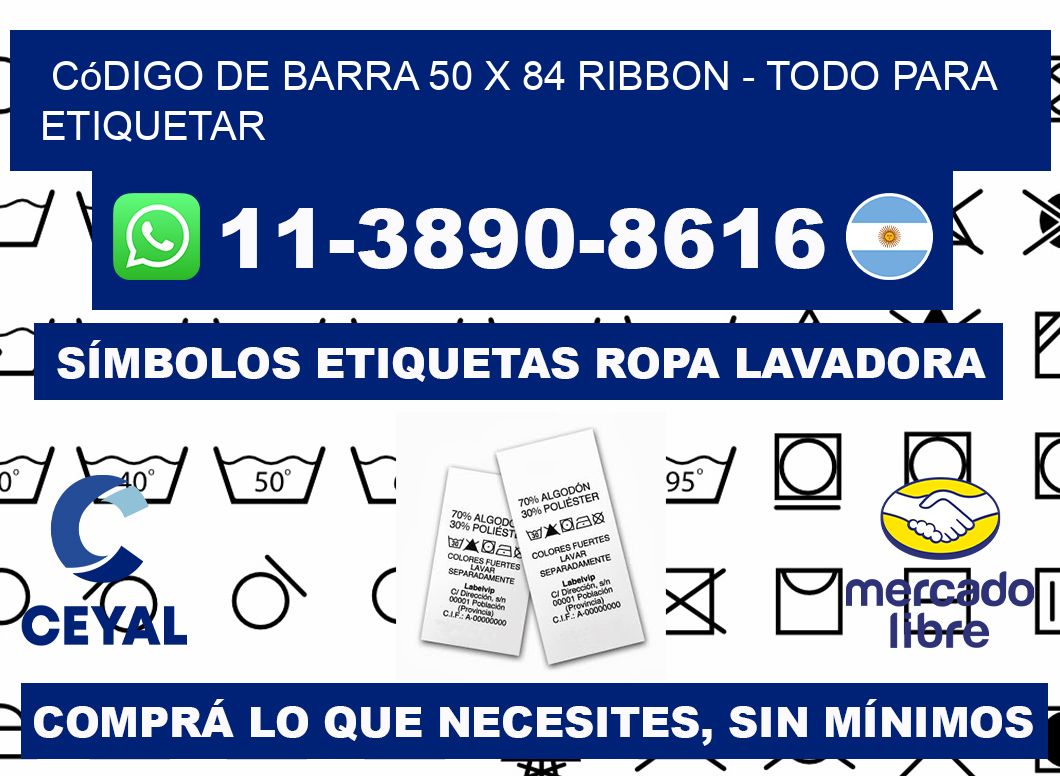 código de barra 50 x 84 ribbon - Todo para Etiquetar