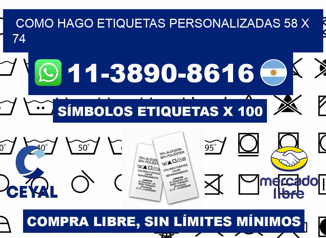 como hago etiquetas personalizadas 58 x 74