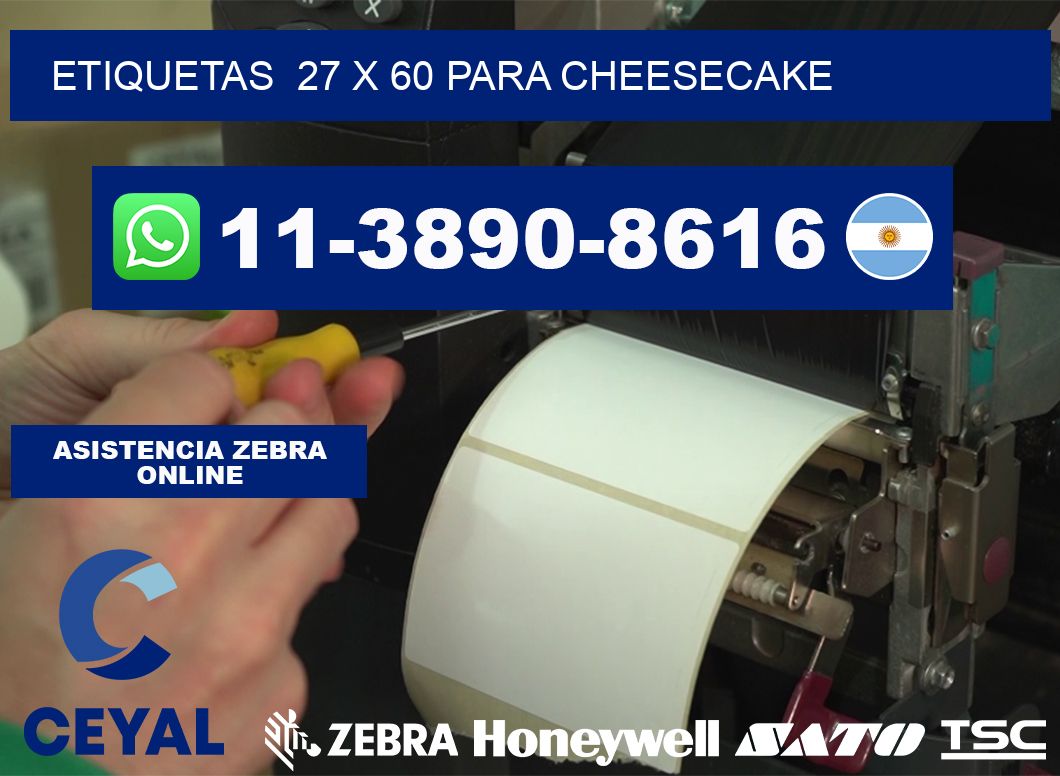 etiquetas 27 x 60 para Cheesecake