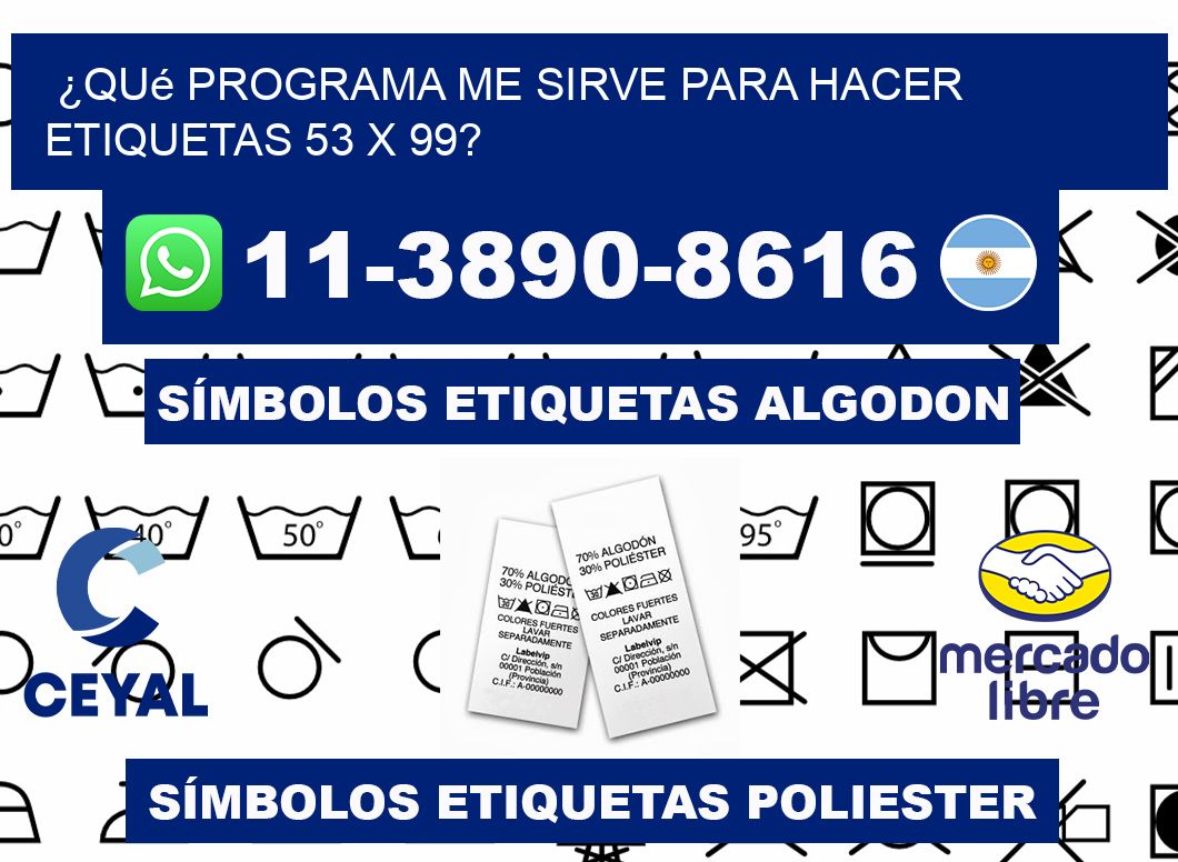 ¿Qué programa me sirve para hacer etiquetas 53 x 99?