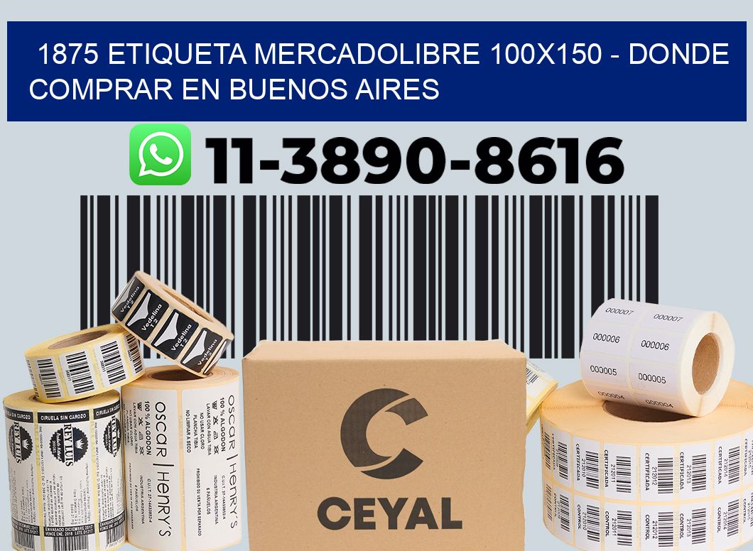 1875 etiqueta MercadoLibre 100x150 - Donde Comprar en Buenos Aires