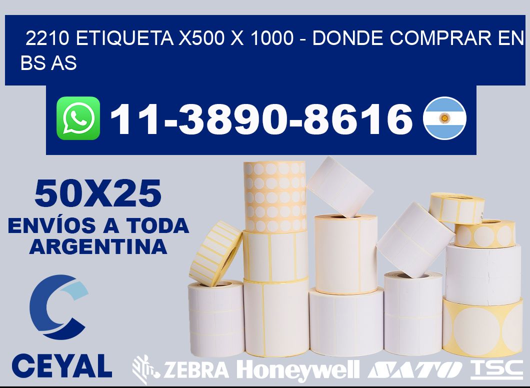 2210 etiqueta x500 x 1000 - Donde Comprar en bs as