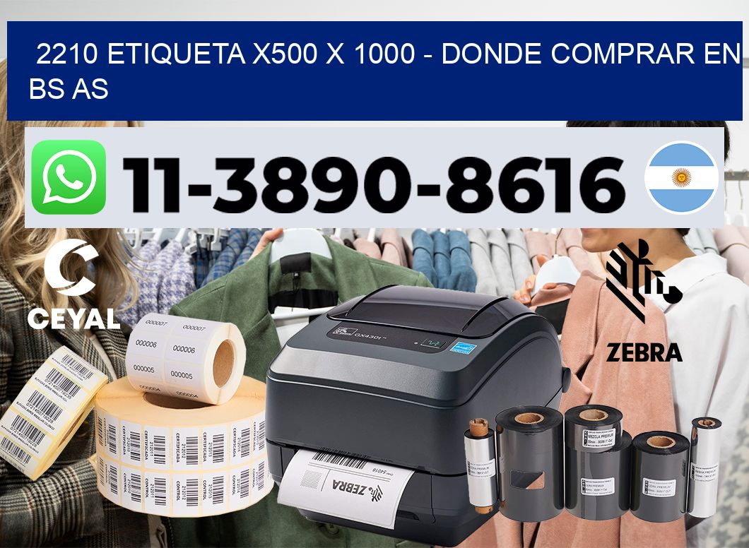 2210 etiqueta x500 x 1000 – Donde Comprar en bs as