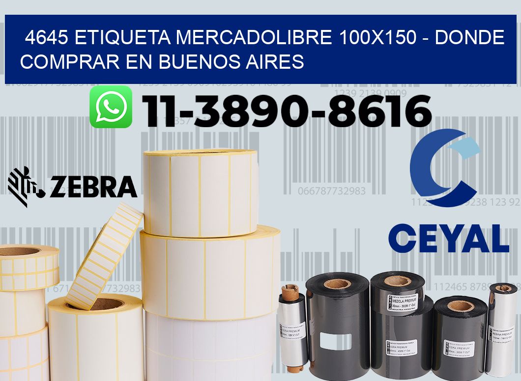 4645 etiqueta MercadoLibre 100x150 - Donde Comprar en Buenos Aires