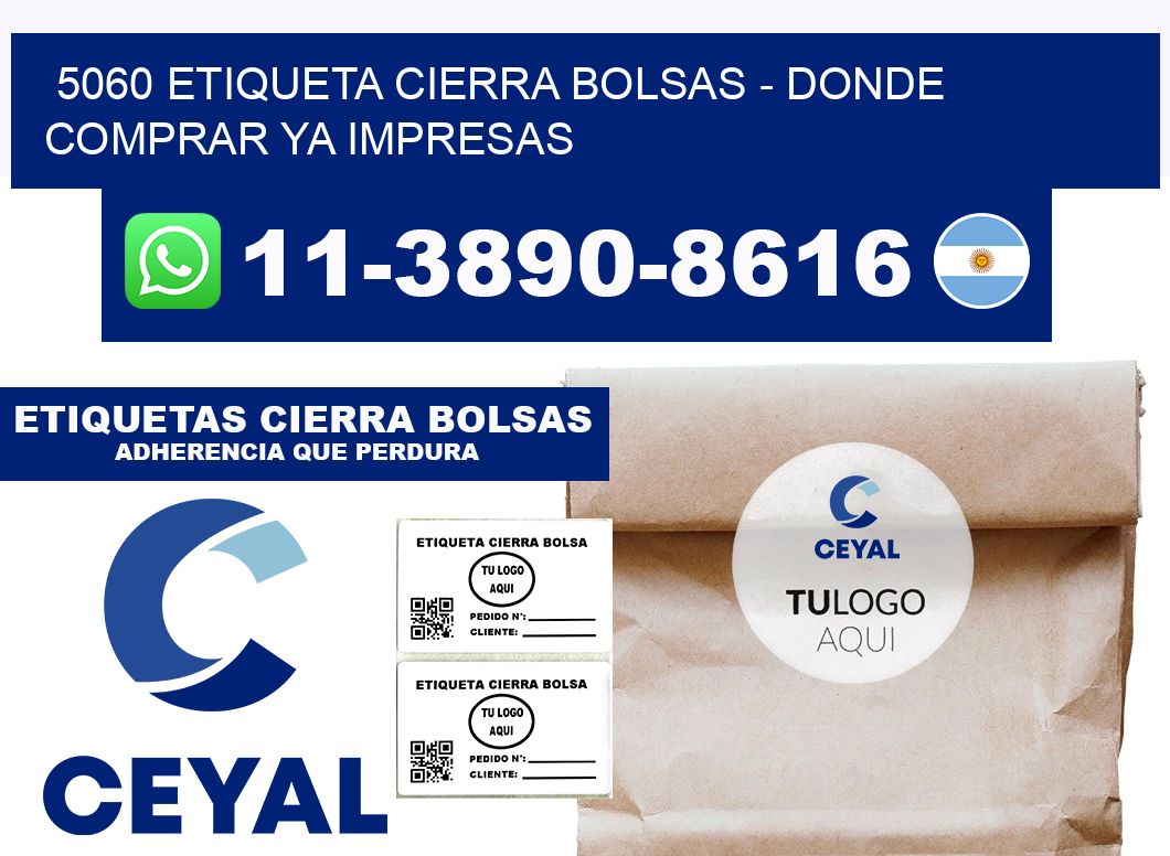 5060 etiqueta Cierra Bolsas - Donde Comprar ya impresas