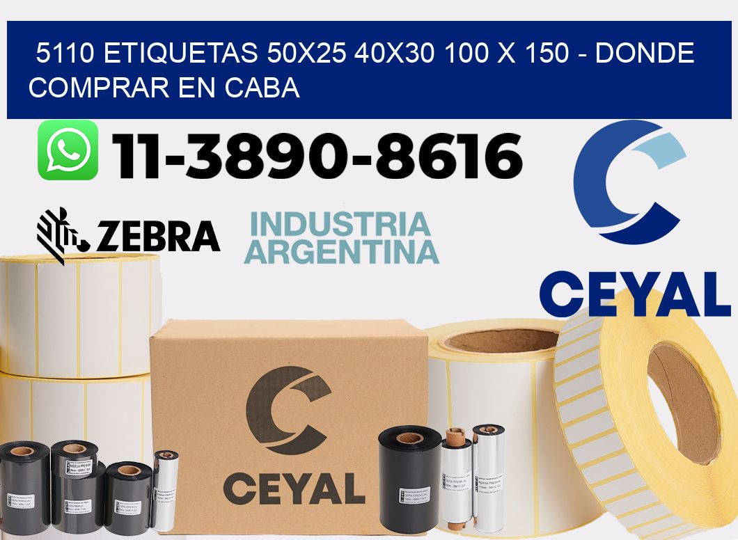 5110 etiquetas 50x25 40x30 100 x 150 - Donde Comprar en Caba