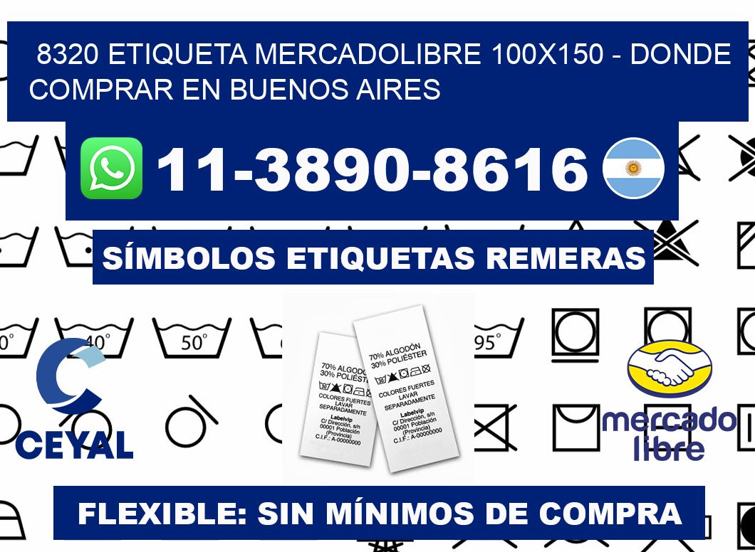 8320 etiqueta MercadoLibre 100x150 - Donde Comprar en Buenos Aires