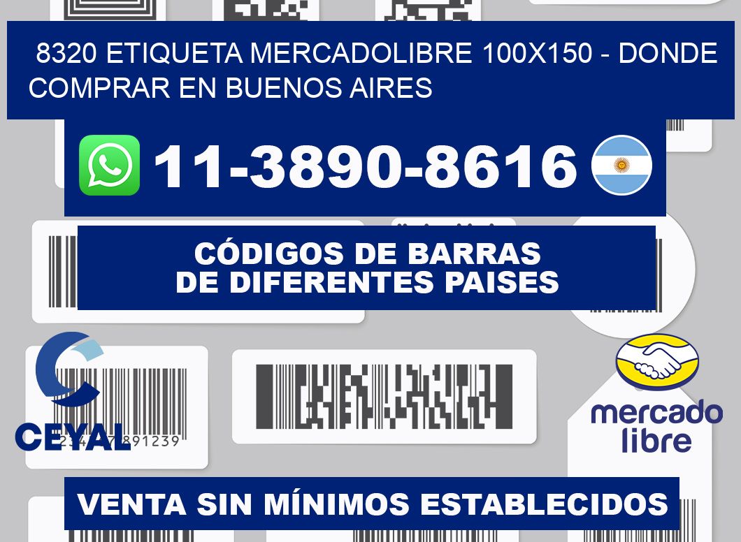 8320 etiqueta MercadoLibre 100x150 - Donde Comprar en Buenos Aires
