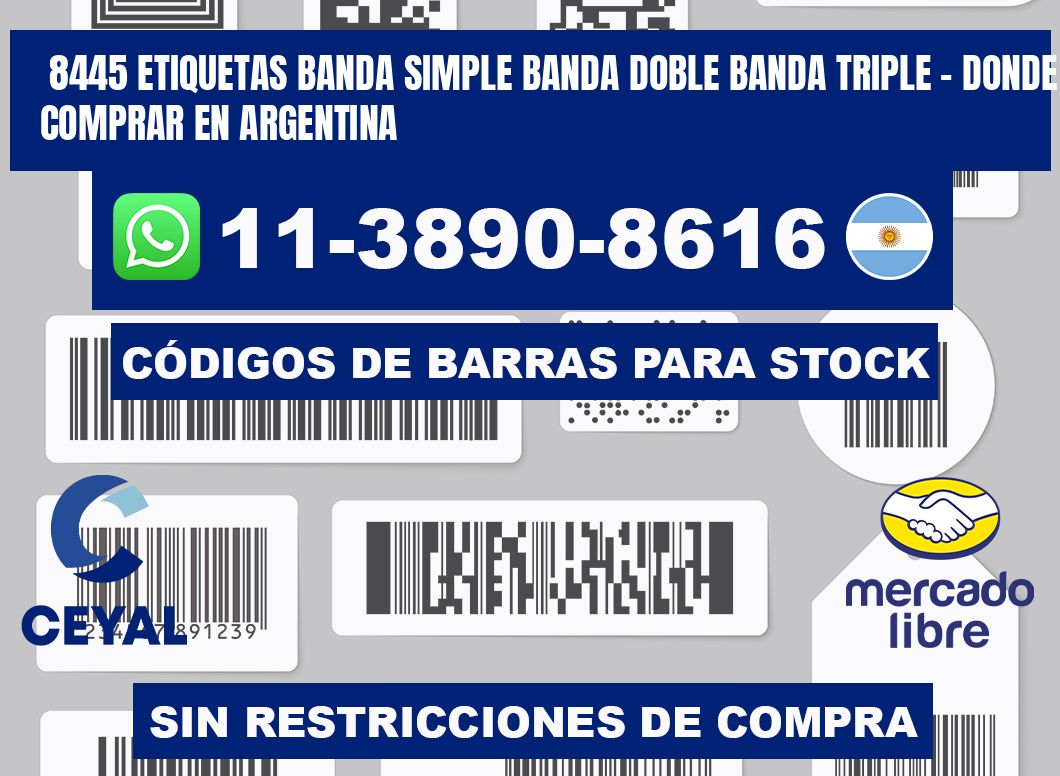 8445 etiquetas banda simple banda doble banda triple - Donde Comprar en Argentina