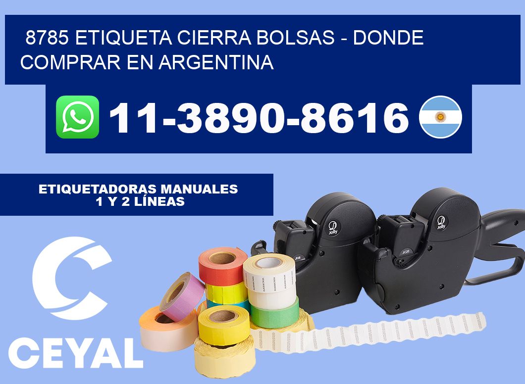 8785 etiqueta Cierra Bolsas - Donde Comprar en Argentina