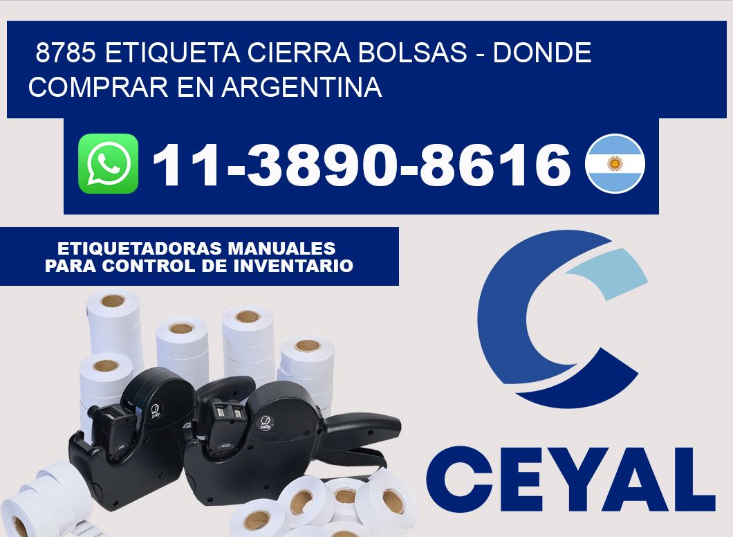 8785 etiqueta Cierra Bolsas - Donde Comprar en Argentina