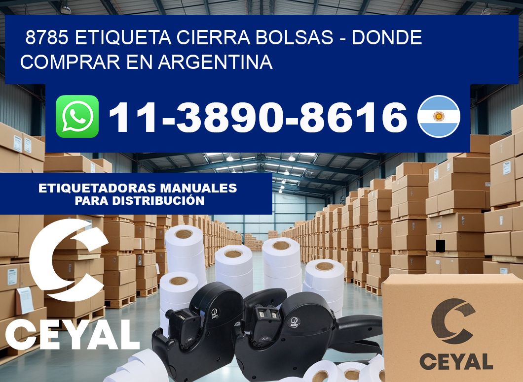 8785 etiqueta Cierra Bolsas – Donde Comprar en Argentina