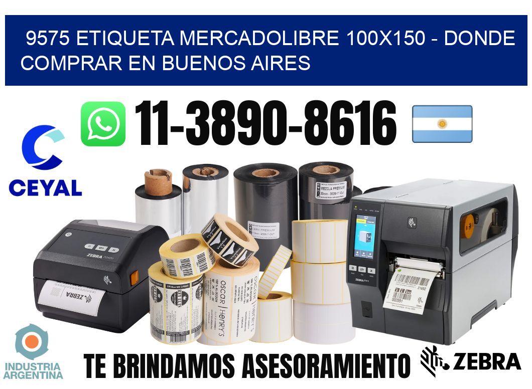 9575 etiqueta MercadoLibre 100x150 - Donde Comprar en Buenos Aires